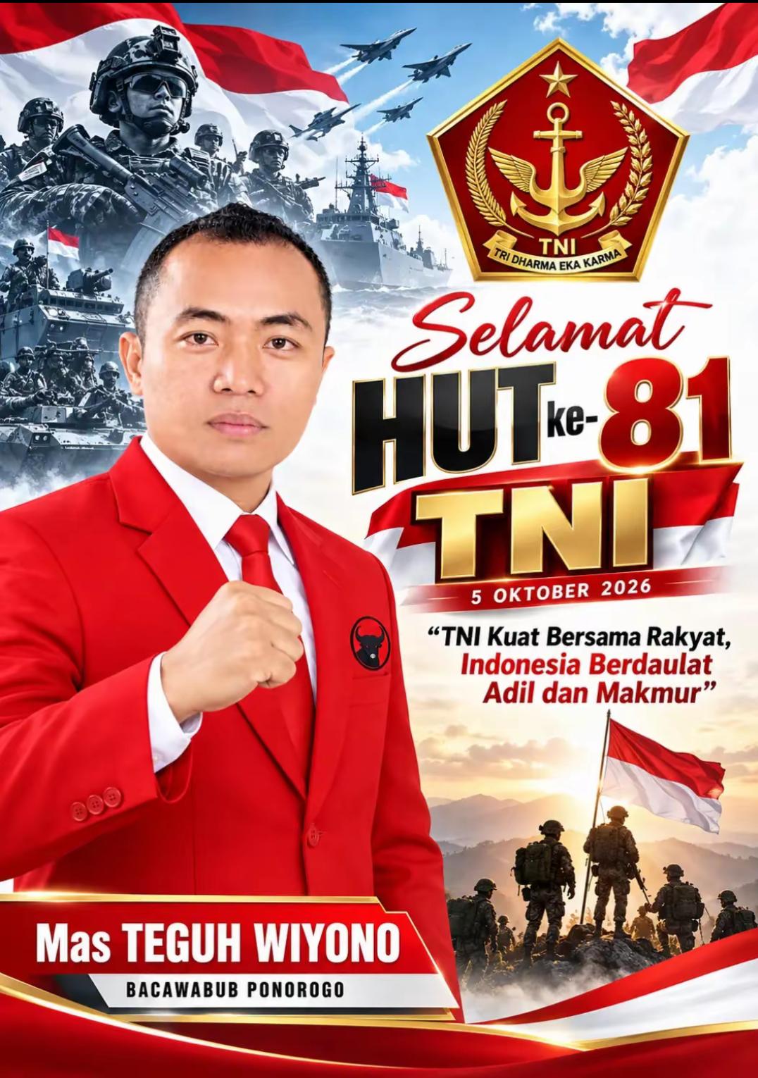 Teguh Wiyono Sampaikan Ucapan HUT ke-81 TNI: Kuat Bersama Rakyat, Indonesia Berdaulat, Adil dan Makmur